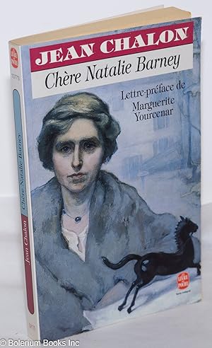 Seller image for Chre Natalie Barney: portrait d'une sductrice for sale by Bolerium Books Inc.