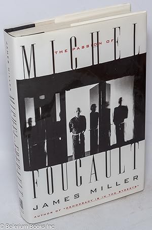 Bild des Verkufers fr The Passion of Michel Foucault zum Verkauf von Bolerium Books Inc.