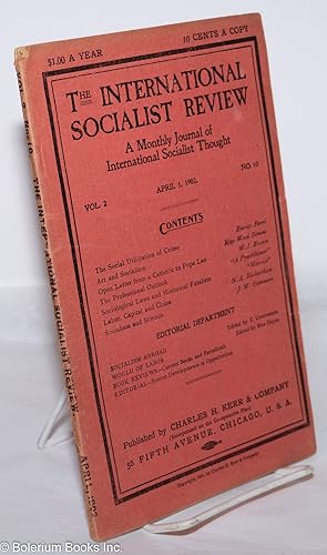 The international socialist review, a monthly journal of international socialist thought. Vol. 2,...