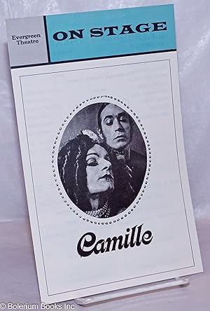 Evergreen Theatre On Stage: Camille [playbill]