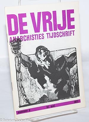 De Vrije, Anarchisties tijdschrif: nummer 5, 31 mei 1971