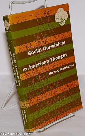 Image du vendeur pour Social Darwinism in American Thought mis en vente par Bolerium Books Inc.