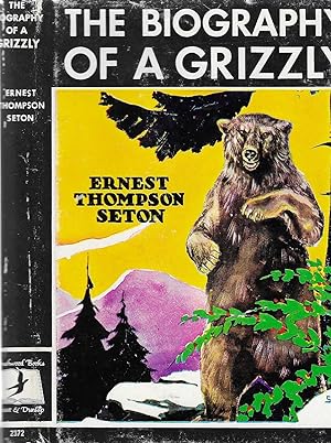 Seller image for A Biography of a Grizzly for sale by BASEMENT BOOKS