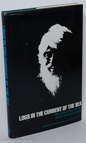 Imagen del vendedor de Logs in the Current of the Sea: Neli Lifuka's story of Kioa & the Vaitupu Colonists a la venta por Bolerium Books Inc.