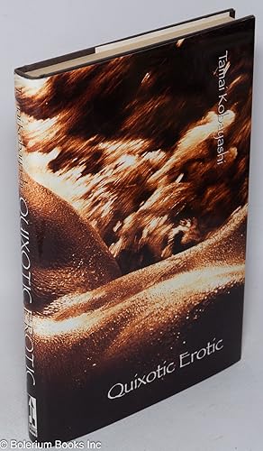 Seller image for Quixotic Erotic for sale by Bolerium Books Inc.