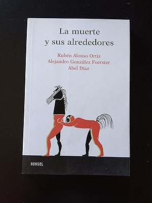 Seller image for MUERTE Y SUS ALREDEDORES, LA for sale by Libreria Bibliomania