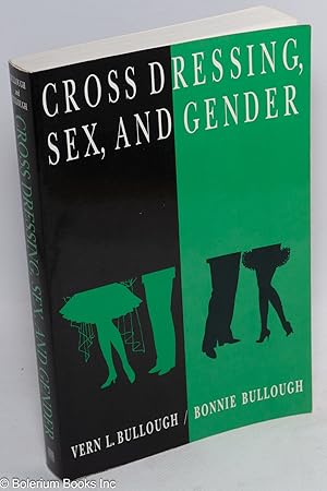 Image du vendeur pour Cross Dressing, Sex, and Gender mis en vente par Bolerium Books Inc.