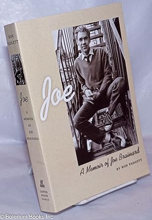 Seller image for Joe: a memoir of Joe Brainard for sale by Bolerium Books Inc.