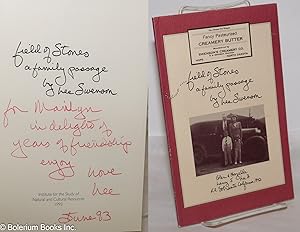 Field of Stones: a family passage [inscribed & signed]