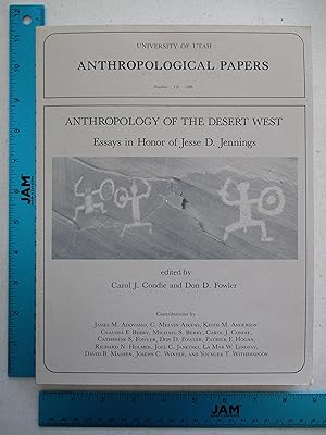 Bild des Verkufers fr Anthropology of the Desert West: Essays in Honor of Jesse D. Jennings (Anthropological Papers) zum Verkauf von Coas Books