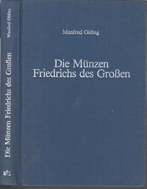 Seller image for Die Mnzen Friedrichs des Groen. Katalog der preuischen Mnzen von 1740 - 1786. for sale by Antiquariat Carl Wegner