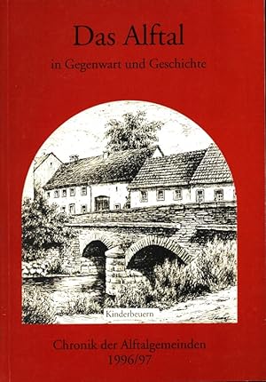 Seller image for Das Alftal in Gegenwart und Geschichte - Chronik der Alftalgemeinden 1996/97 for sale by Versandantiquariat Nussbaum