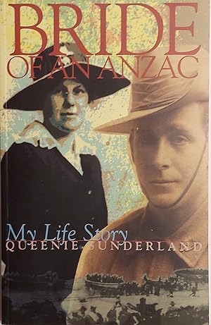 Seller image for Bride Of An Anzac: My Life Story for sale by Mister-Seekers Bookstore