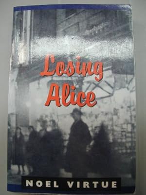 Seller image for Losing Alice for sale by WeBuyBooks
