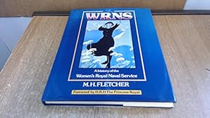 Imagen del vendedor de WRNS: a History of the Women'S a la venta por WeBuyBooks