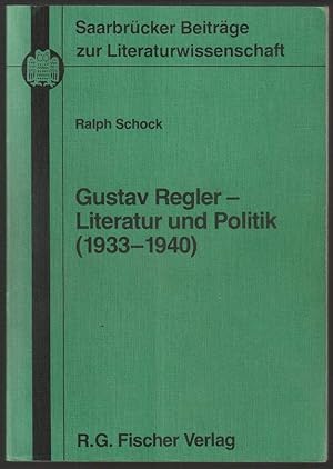 Gustav Regler. Literatur und Politik (1933-1940).