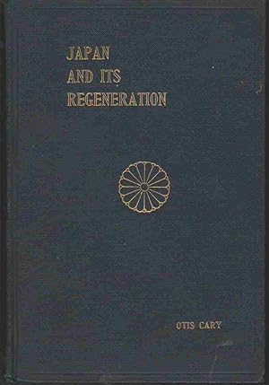 Seller image for JAPAN AND ITS REGENERATION for sale by Easton's Books, Inc.