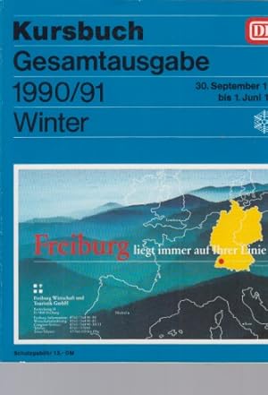 Bild des Verkufers fr Kursbuch. Gesamtausgabe. DB. 1990/91. Winter. 30. September 1990 bis 1. Juni 1991. zum Verkauf von Fundus-Online GbR Borkert Schwarz Zerfa