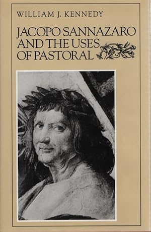 Jacopo Sannazaro and the Uses of Pastoral.