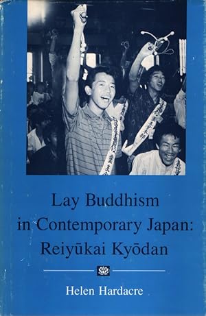 Bild des Verkufers fr Lay Buddhism in Contemporary Japan: Reiyukai Kyodan (Princeton Legacy Library, 2819) zum Verkauf von Fundus-Online GbR Borkert Schwarz Zerfa