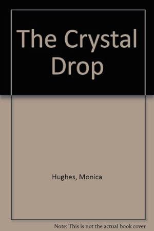Seller image for The Crystal Drop for sale by WeBuyBooks