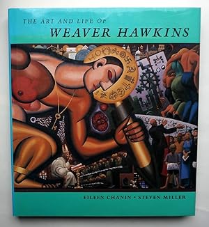 Image du vendeur pour The Art and Life of Weaver Hawkins. mis en vente par Versandantiquariat Wolfgang Petry
