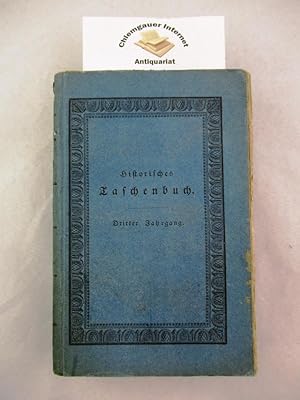 Seller image for Historisches Taschenbuch. Mit Beitrgen von Lorentz, Raumer, Varnhagen von Ense. DRITTER Jahrgang. Mit dem Bildnisse von Kaiser Ferdinand II. for sale by Chiemgauer Internet Antiquariat GbR