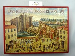 Das Revolutionsspiel von 1791: ein Beispiel für die Medienpolitik und Selbstdarstellung der Franz...