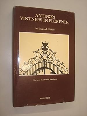 Bild des Verkufers fr ANTINORI VINTNERS IN FLORENCE. zum Verkauf von WeBuyBooks