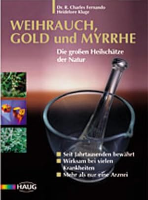 Bild des Verkufers fr Weihrauch, Gold und Myrrhe zum Verkauf von Bcherbazaar