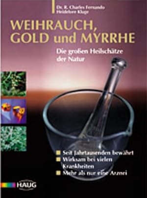 Weihrauch, Gold und Myrrhe