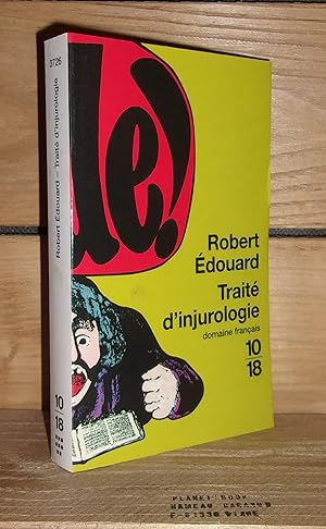 Seller image for TRAITE D'INJUROLOGIE for sale by Planet's books