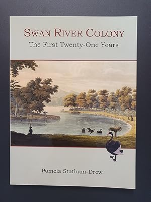 Immagine del venditore per Swan River Colony: The First Twenty-One Years venduto da Barclay Books