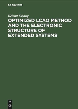 Bild des Verkufers fr Optimized LCAO Method and the Electronic Structure of Extended Systems zum Verkauf von AHA-BUCH GmbH