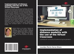 Seller image for Implementation of distance modality with the use of the Virtual Classroom : a pathway for continuity of studies during the pandemic for sale by AHA-BUCH GmbH