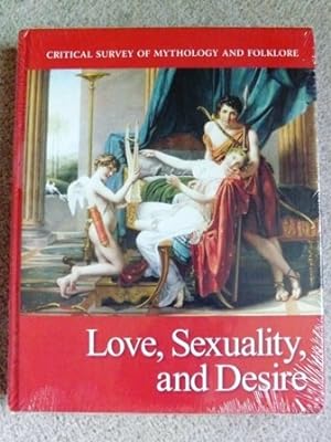 Imagen del vendedor de Critical Survey of Mythology and Folklore: Love, Sexuality, and Desire-Volume 2 a la venta por Bluesparrowhawk Books