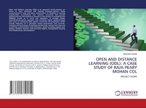 Bild des Verk�ufers f�r OPEN AND DISTANCE LEARNING (ODL): A CASE STUDY OF RAJA PEARY MOHAN COL : PROJECT WORK zum Verkauf von AHA-BUCH GmbH