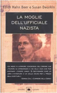 Seller image for La moglie dell'ufficiale nazista - Edith Hahn Beer e Susan Dworkin for sale by libreria biblos