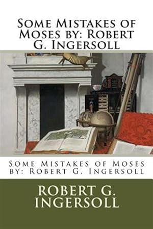Bild des Verkufers fr Some Mistakes of Moses zum Verkauf von GreatBookPrices