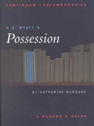 Seller image for A.S. Byatt's Possession : A Reader's Guide for sale by GreatBookPricesUK