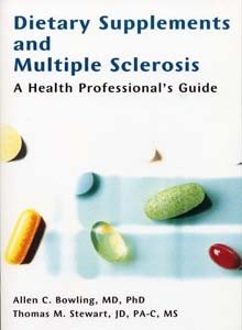 Seller image for Dietary Supplements And Multiple Sclerosis : A Health Professional's Guide for sale by GreatBookPrices