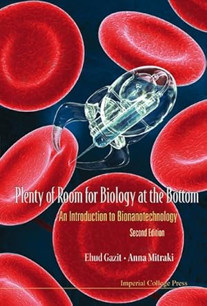 Imagen del vendedor de Plenty of Room for Biology at the Bottom : An Introduction to Bionanotechnology a la venta por GreatBookPrices