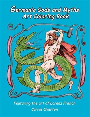 Bild des Verkufers fr Germanic Gods and Myths Art Coloring Book zum Verkauf von GreatBookPrices