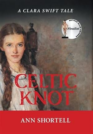 Seller image for Celtic Knot: A Clara Swift Tale for sale by GreatBookPrices
