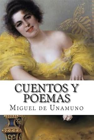 Imagen del vendedor de Miguel de Unamuno, cuentos y poemas / Miguel de Unamuno, stories and poems -Language: spanish a la venta por GreatBookPrices