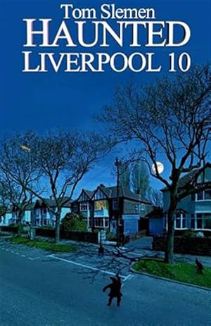 Bild des Verkufers fr Haunted Liverpool 10 zum Verkauf von GreatBookPrices