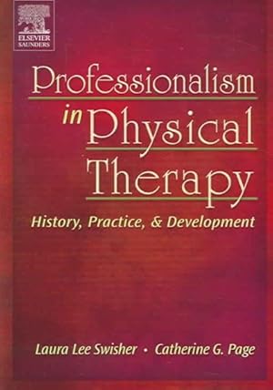 Seller image for Professionalism In Physical Therapy : History, Practice, & Development for sale by GreatBookPricesUK