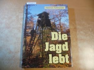Die Jagd lebt: Entwicklung der Jagd im Spiegel der vier Schleswig-Holsteiner Jagdausstellungen