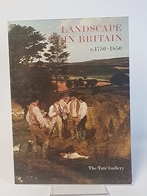 Imagen del vendedor de Landscape in Britain c.1750-1850 - The Tate Gallery - Exhibition 20 November, 1973 - 3 February, 1974 a la venta por CURIO