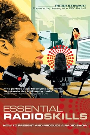 Immagine del venditore per Essential Radio Skills : How to Present and Produce a Radio Show venduto da GreatBookPrices